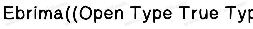 Ebrima((Open Type True Type)字体转换